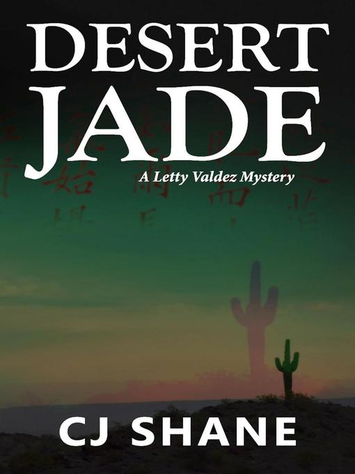 Title details for Desert Jade by C.J. Shane - Available